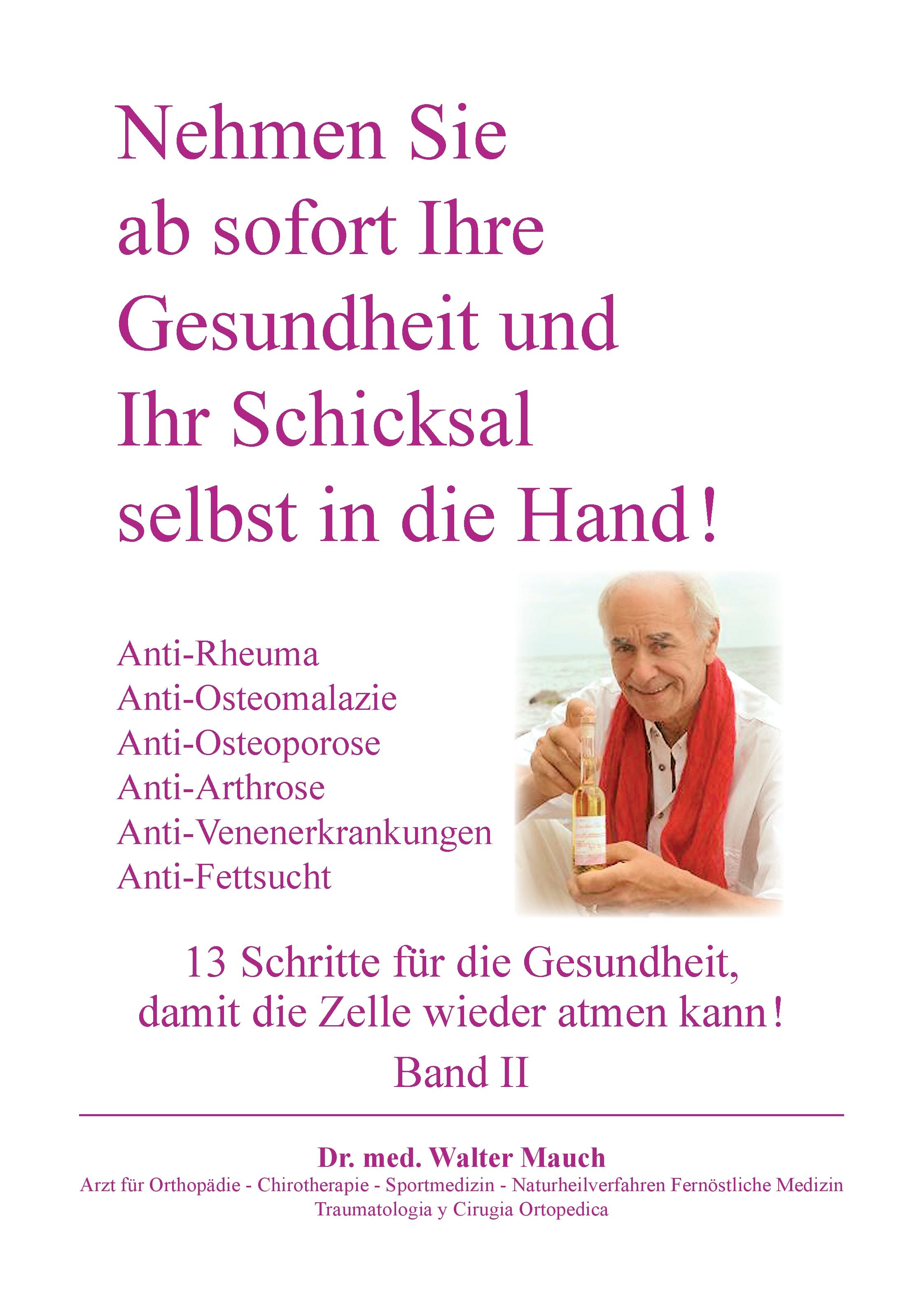 Vorderes Coverbild Nehmen Sie ab sofort Ihre Gesundheit und Ihr Schicksal selbst in die Hand! Band II