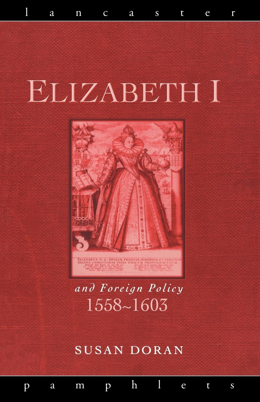 Vorderes Coverbild Elizabeth I and Foreign Policy, 1558-1603