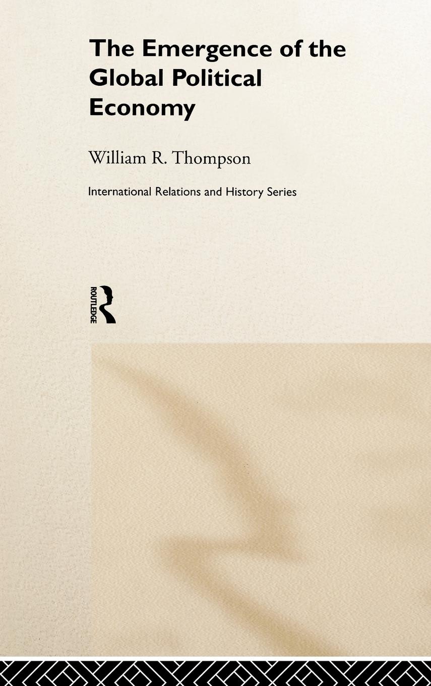Vorderes Coverbild The Emergence of the Global Political Economy