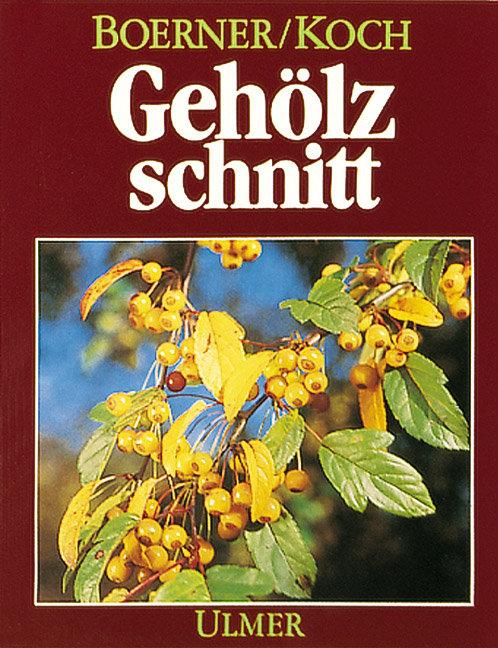 Vorderes Coverbild Gehölzschnitt