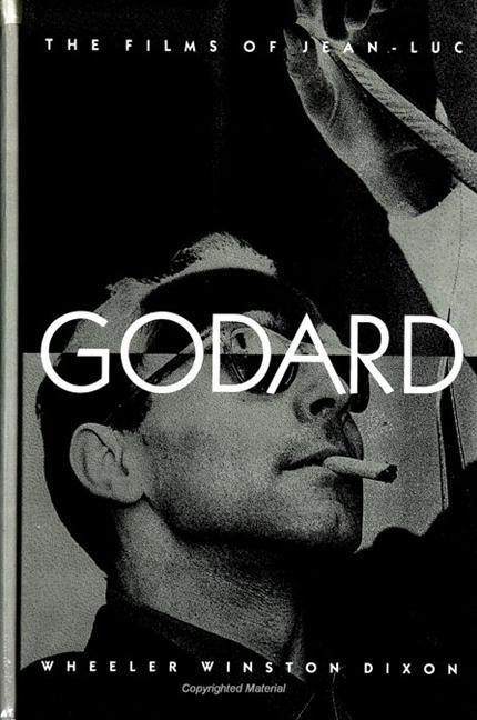 Vorderes Coverbild The Films of Jean-Luc Godard