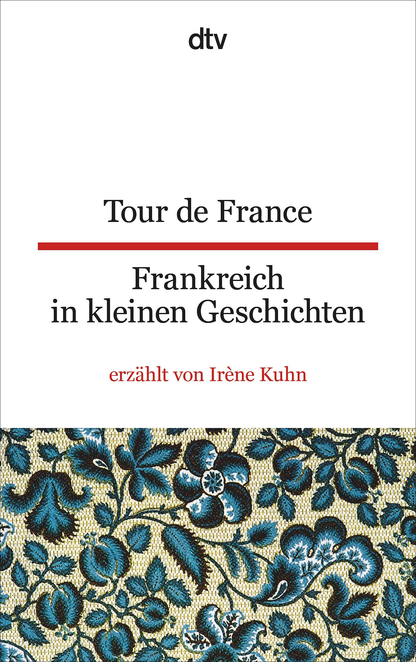 Vorderes Coverbild Tour de France Frankreich in kleinen Geschichten