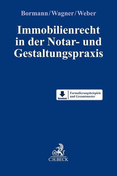Vorderes Coverbild Immobilienrecht in der Notar- und Gestaltungspraxis