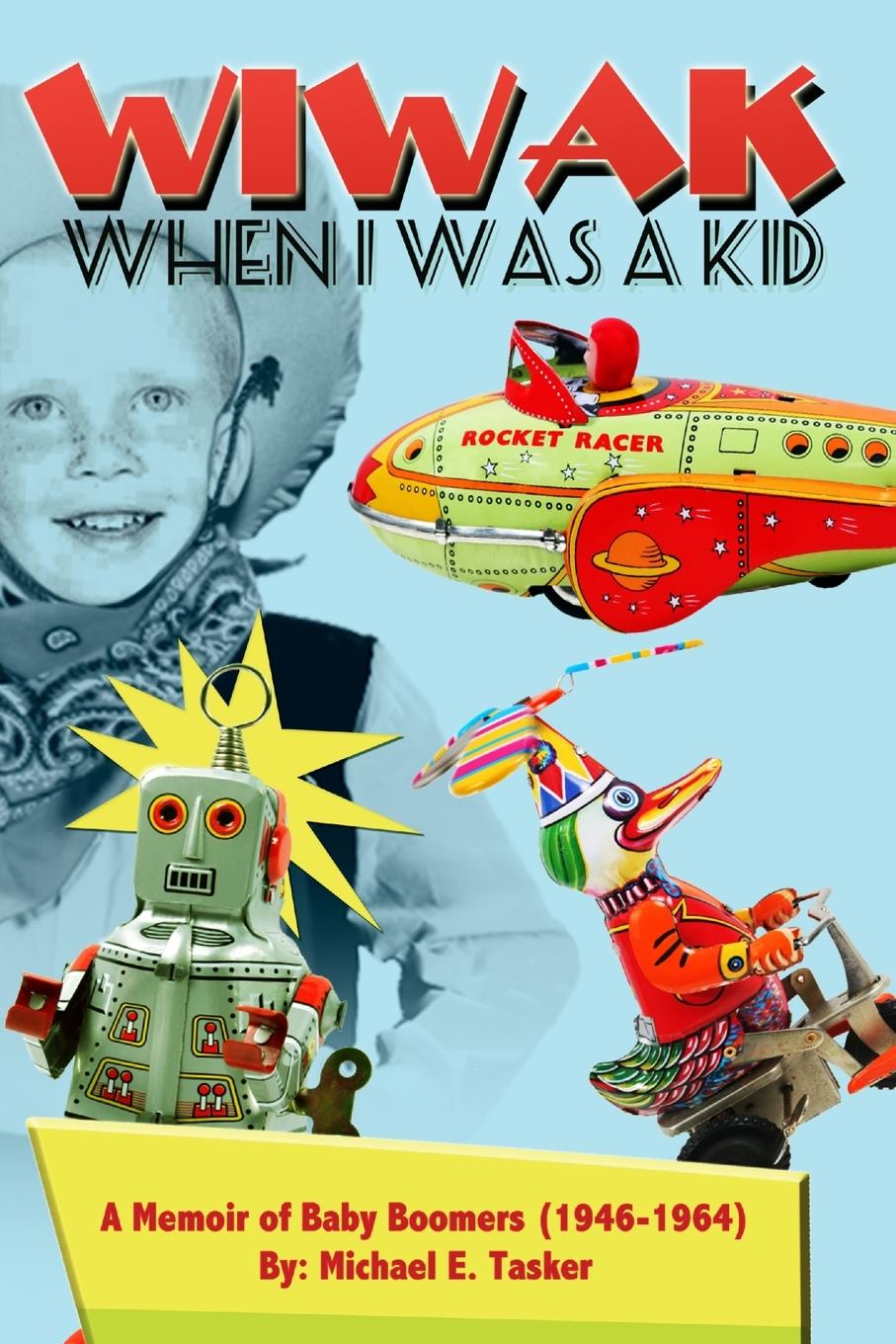 Vorderes Coverbild WIWAK    When I Was A Kid