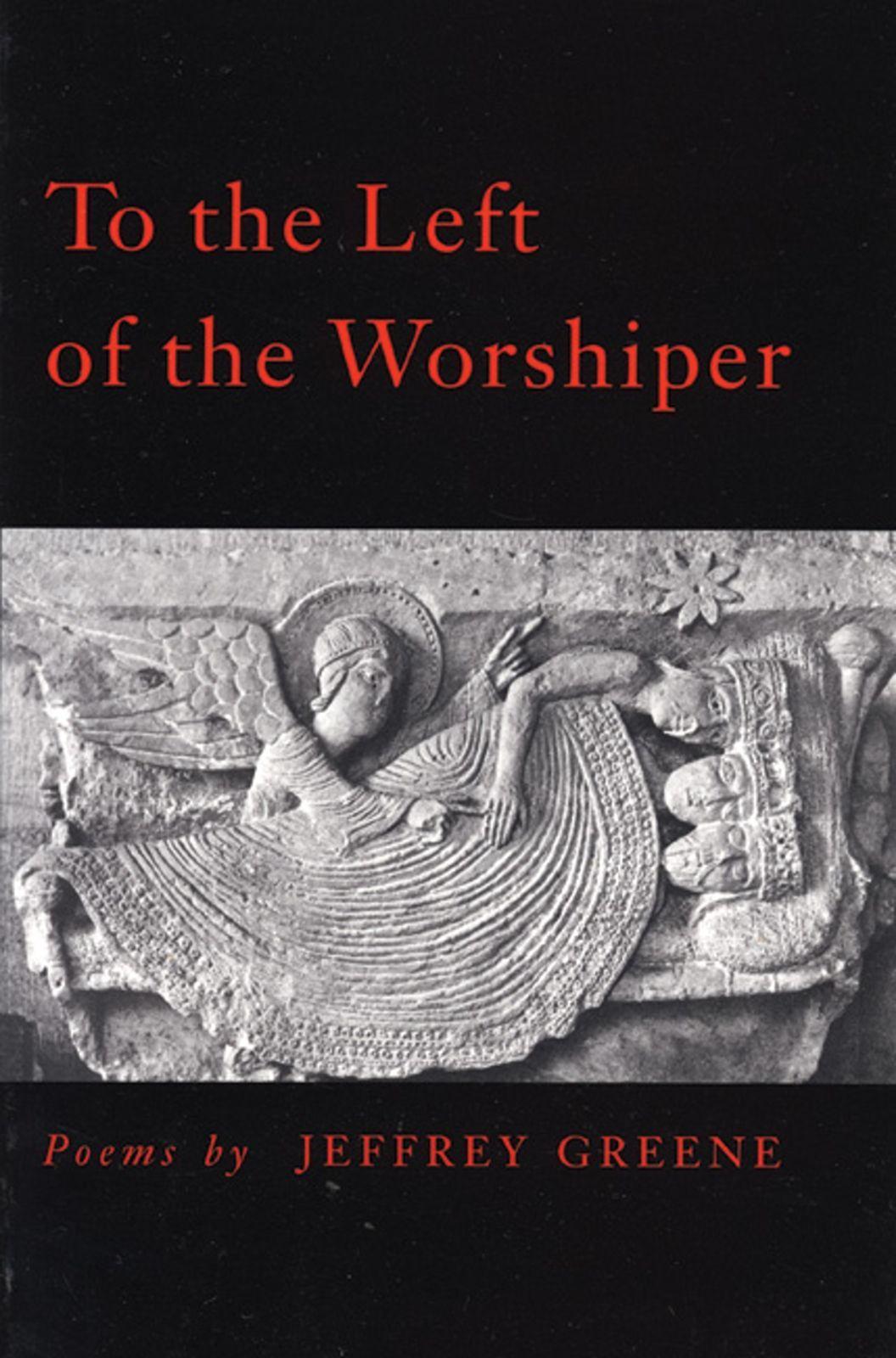 Vorderes Coverbild To the Left of the Worshiper