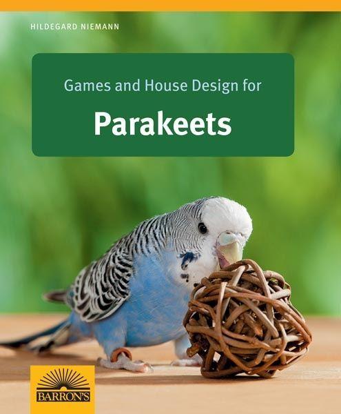 Vorderes Coverbild Games and House Design for Parakeets
