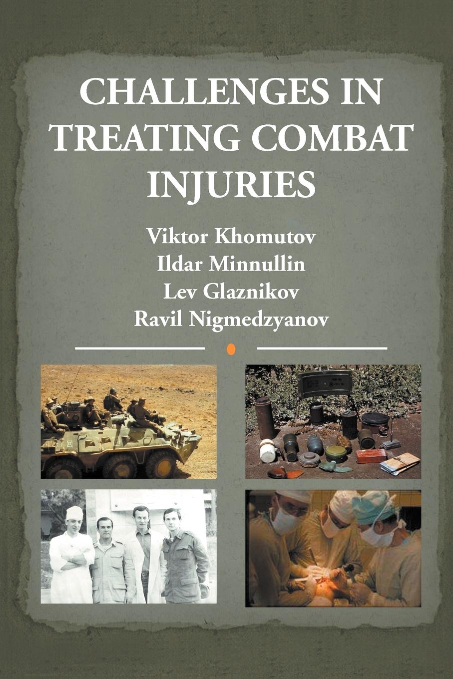 Vorderes Coverbild Challenges in Treating Combat Injuries