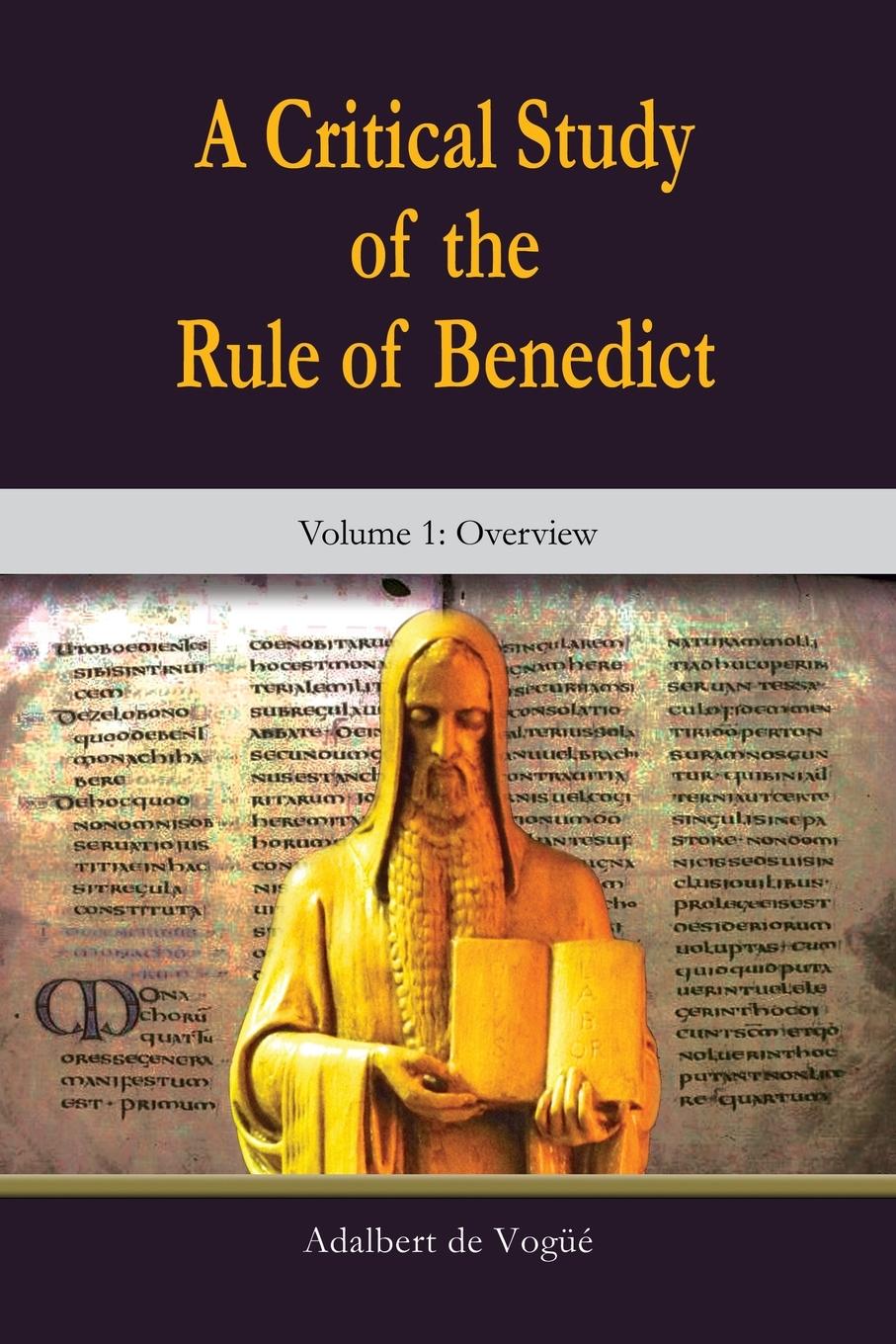Vorderes Coverbild A Critical Study of the Rule of Benedict - Volume 1