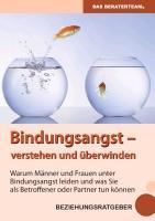Vorderes Coverbild Bindungsangst verstehen und überwinden