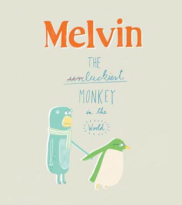 Vorderes Coverbild Melvin: The Luckiest Monkey in the World