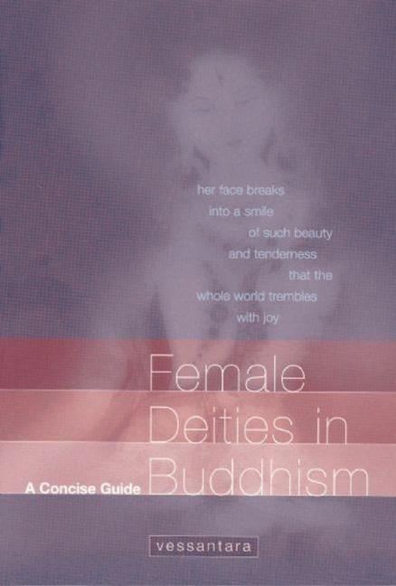Vorderes Coverbild Female Deities in Buddhism: A Concise Guide