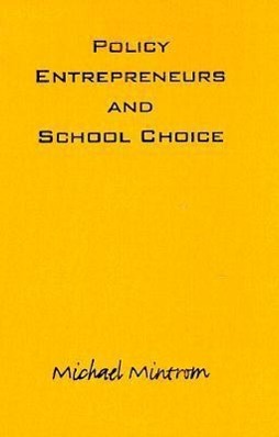 Vorderes Coverbild Policy Entrepreneurs and School Choice