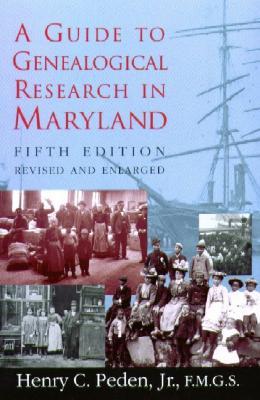 Vorderes Coverbild A Guide to Genealogical Research in Maryland