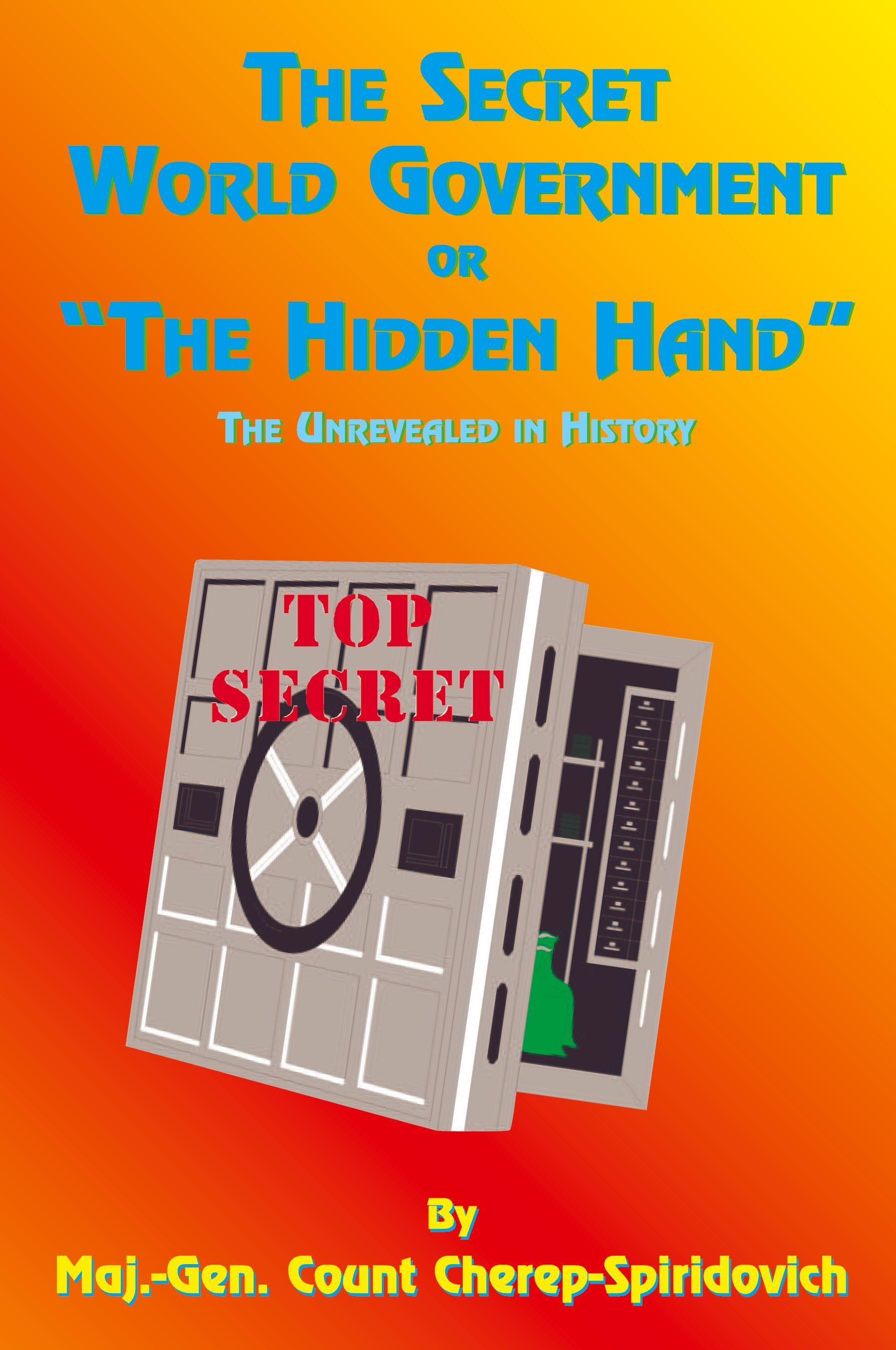 Vorderes Coverbild The Secret World Government or "The Hidden Hand"
