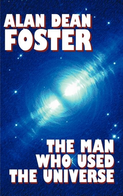 Vorderes Coverbild The Man Who Used the Universe