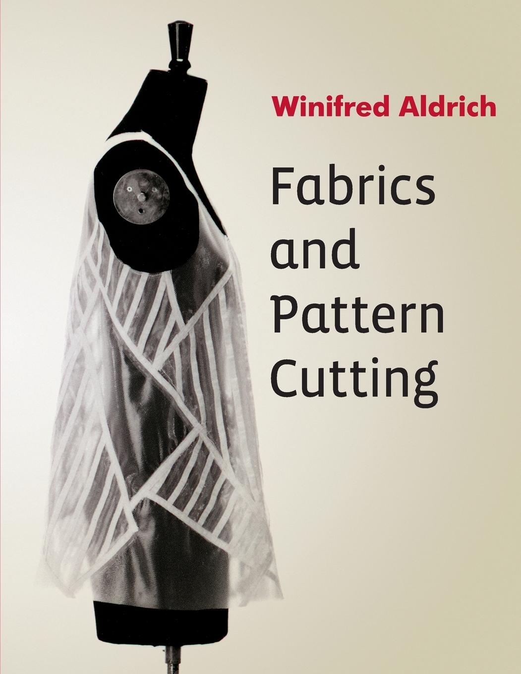Vorderes Coverbild Fabrics and Pattern Cutting