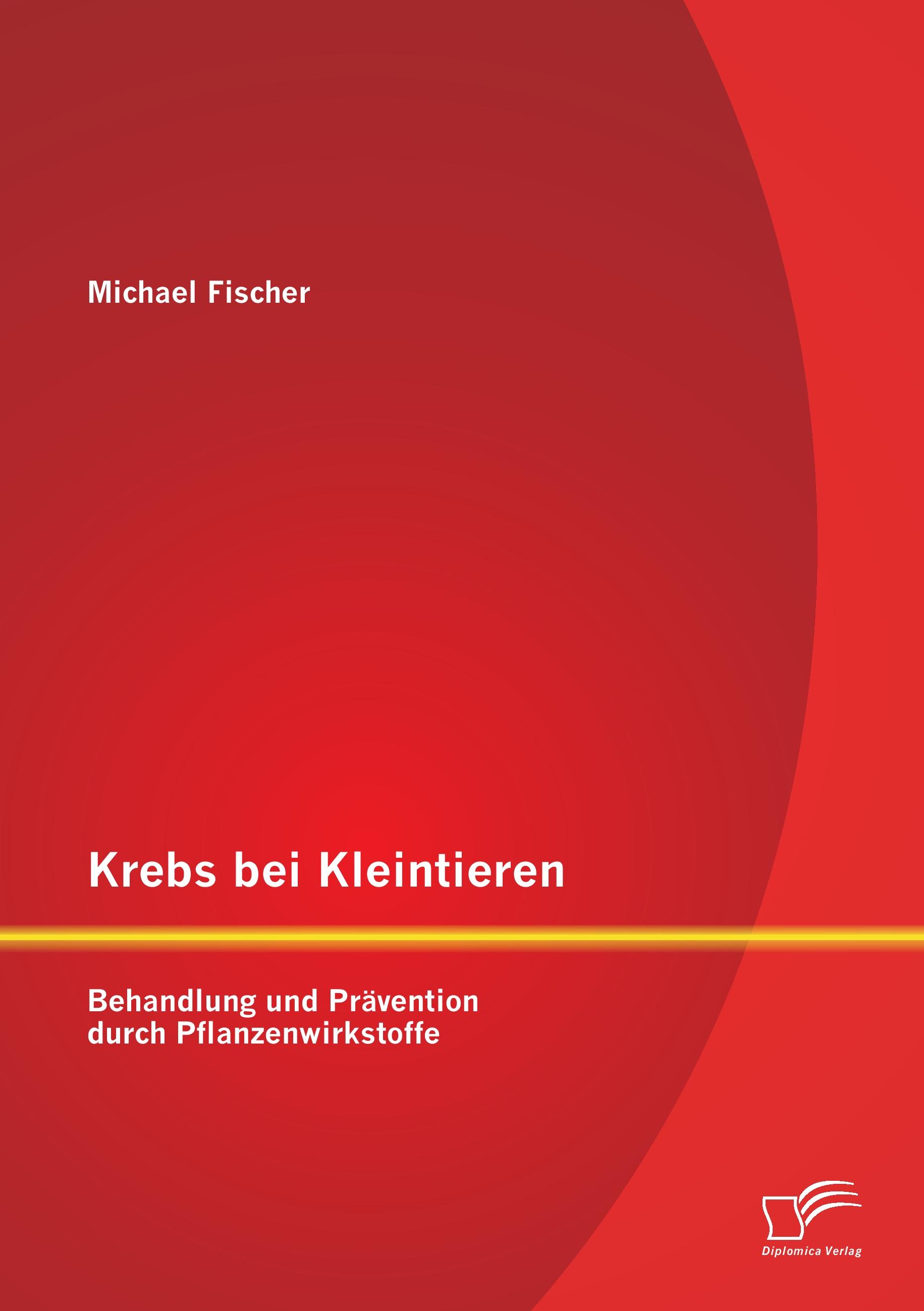 Vorderes Coverbild Krebs bei Kleintieren: Behandlung und Prävention durch Pflanzenwirkstoffe