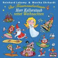 Vorderes Coverbild Der Traumzauberbaum 4: Herr Kellerstaub rettet Weihnachten