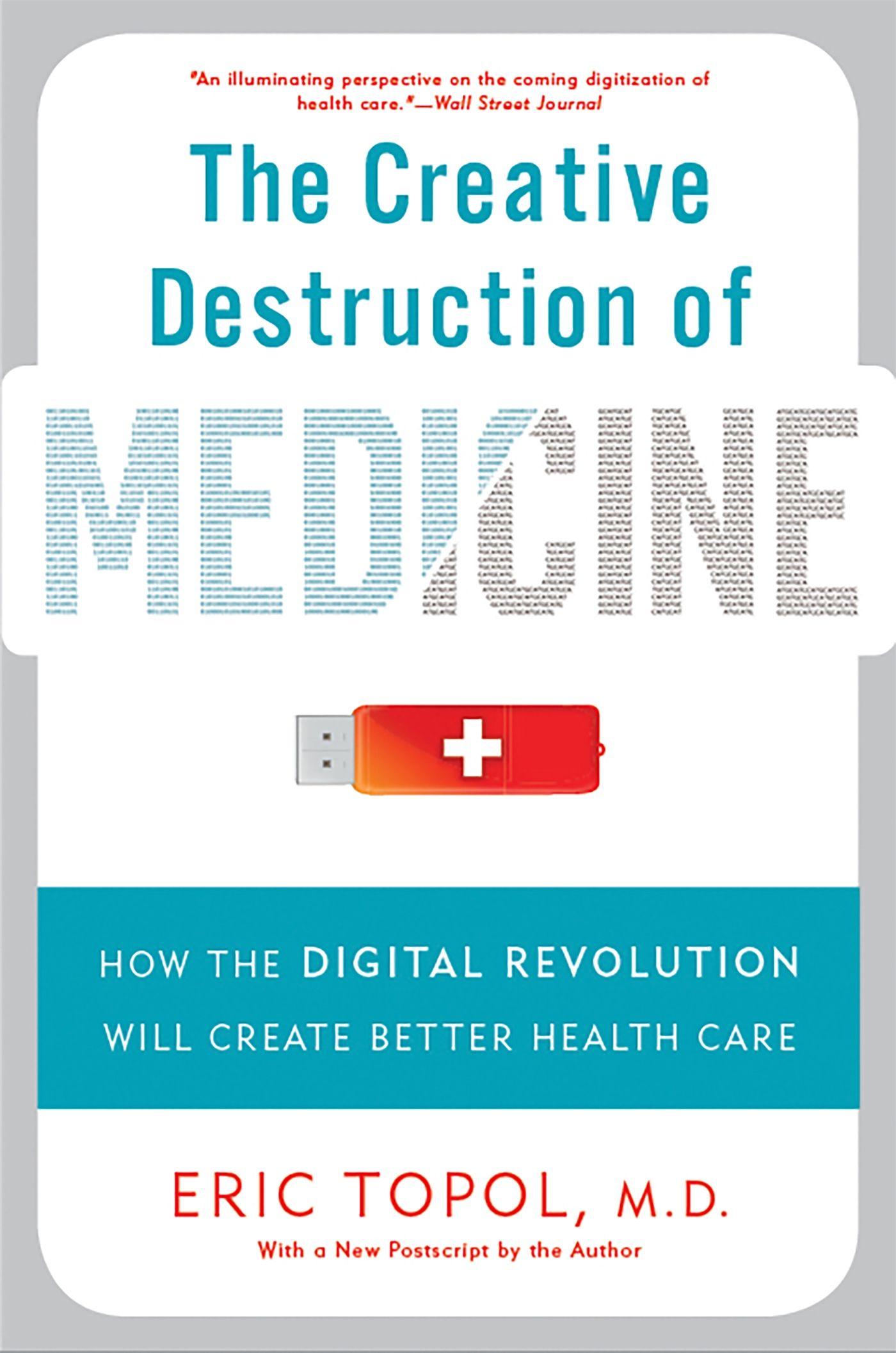 Vorderes Coverbild The Creative Destruction of Medicine
