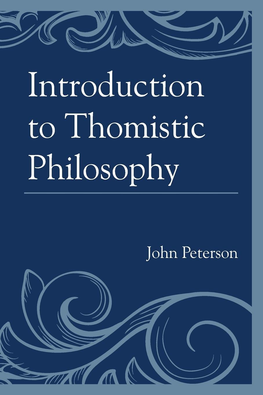 Vorderes Coverbild Introduction to Thomistic Philosophy
