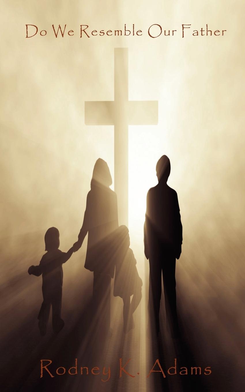 Vorderes Coverbild Do We Resemble Our Father