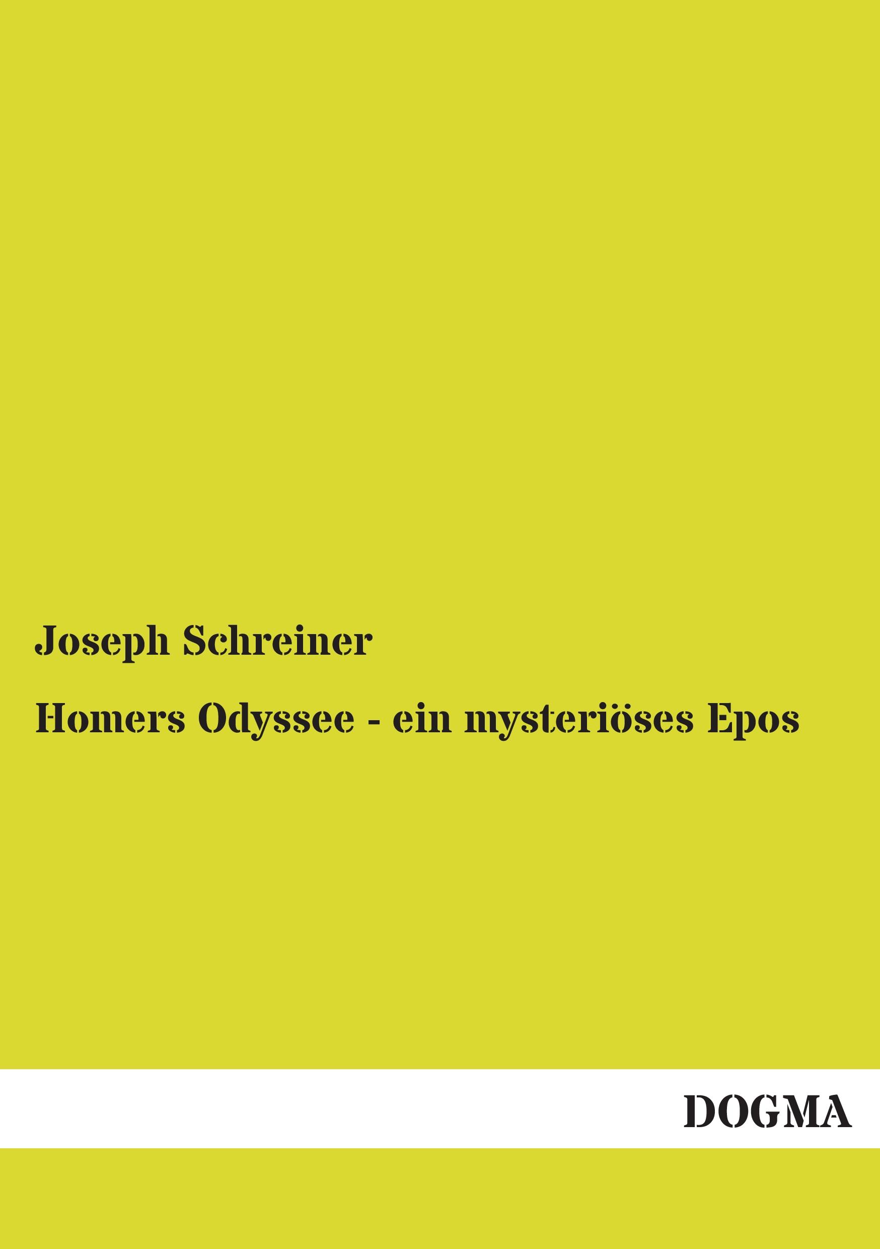 Vorderes Coverbild Homers Odyssee - ein mysteriöses Epos