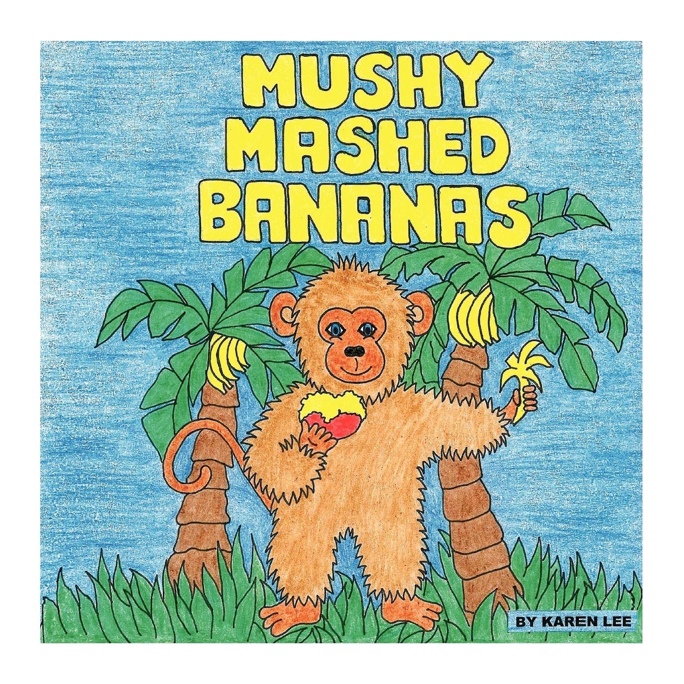 Vorderes Coverbild Mushy Mashed Bananas