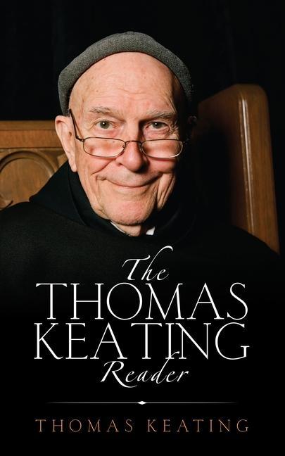 Vorderes Coverbild The Thomas Keating Reader
