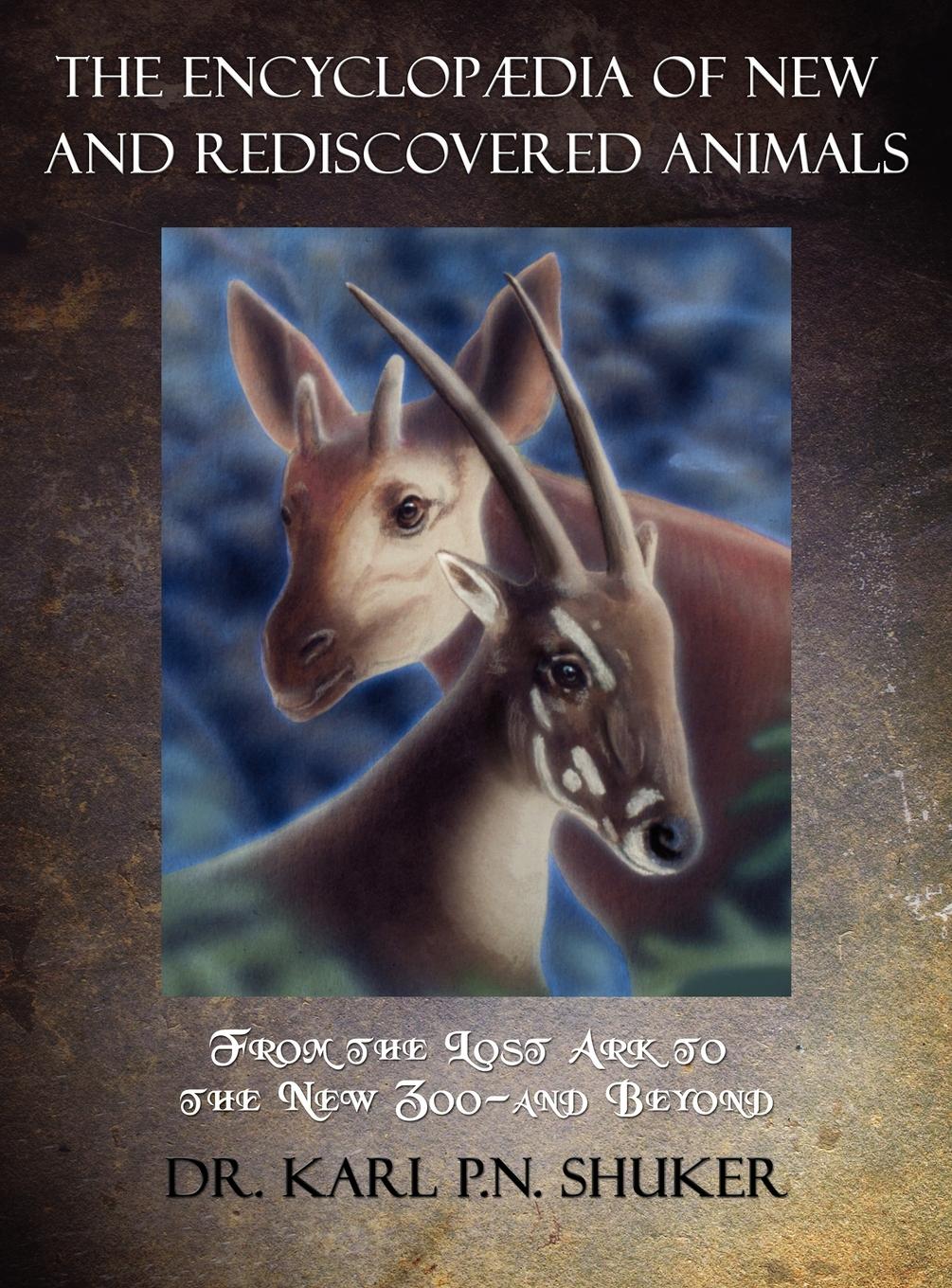 Vorderes Coverbild The Encyclopaedia of New and Rediscovered Animals