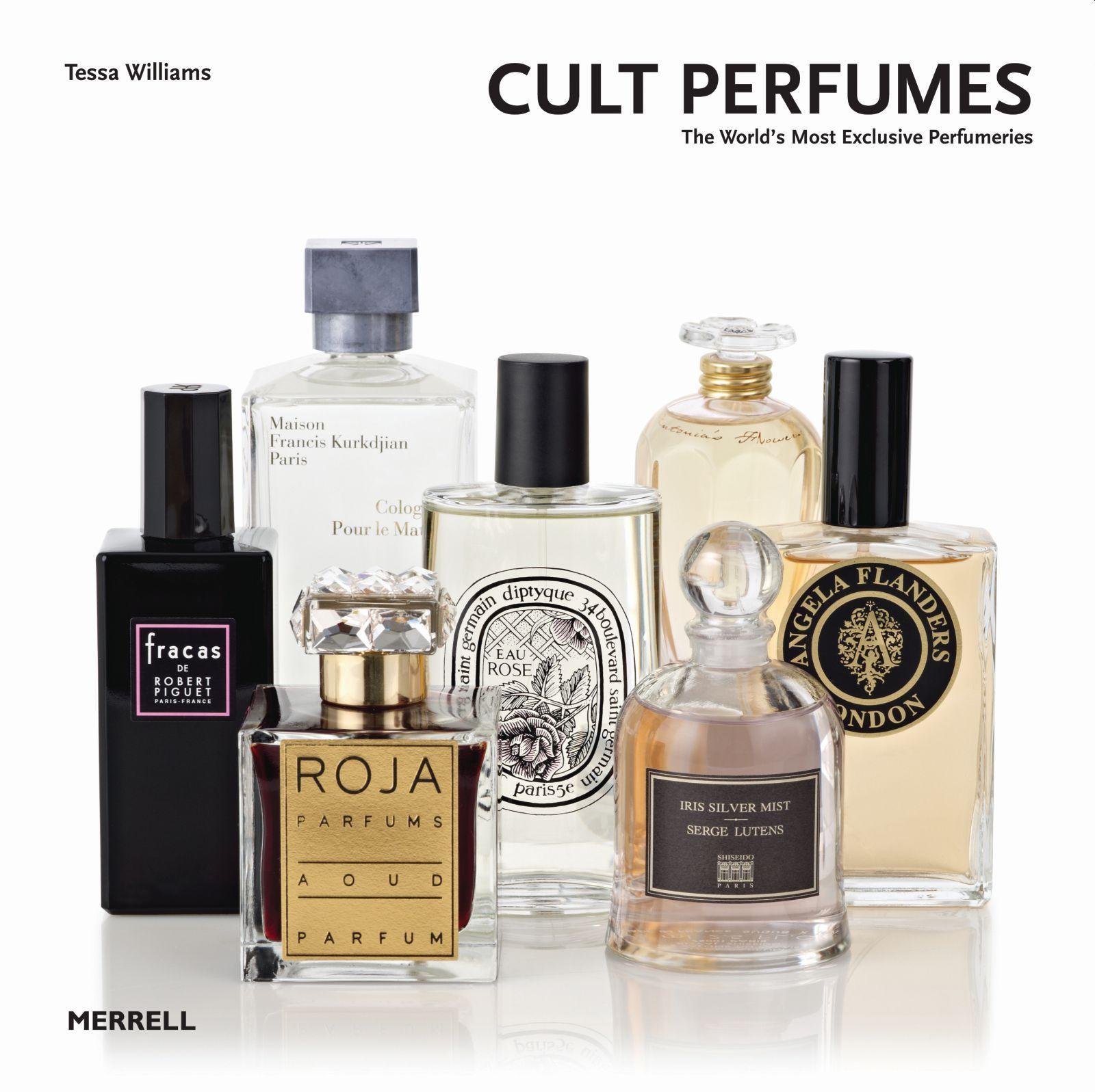 Vorderes Coverbild Cult Perfumes: The World's Most Exclusive Perfumeries