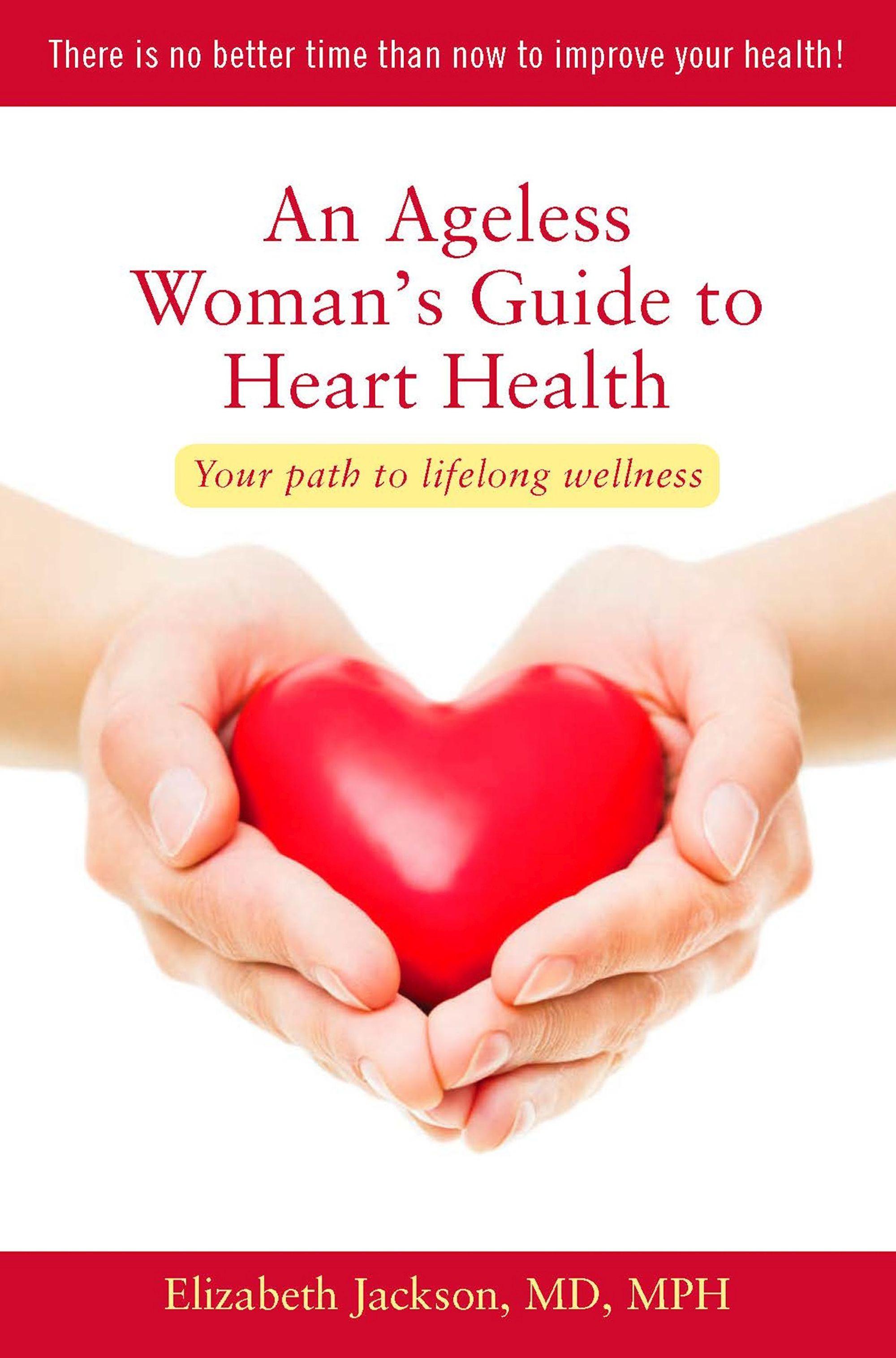 Vorderes Coverbild An Ageless Woman's Guide to Heart Health