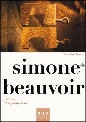 Vorderes Coverbild Simone de Beauvoir : leyendo "El segundo sexo"