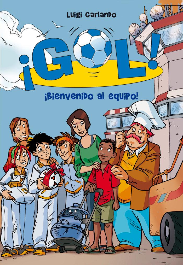 Vorderes Coverbild Gol 17. Bienvenido al equipo