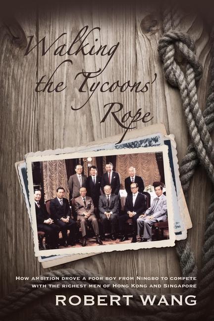 Vorderes Coverbild Walking the Tycoon's Rope