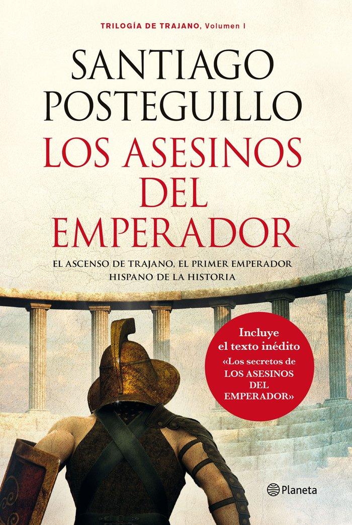 Vorderes Coverbild Los asesinos del emperador : el ascenso de Trajano, el primer emperador hispano de la historia
