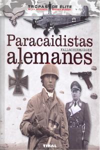 Vorderes Coverbild Paracaidistas alemanes fallschirmjager