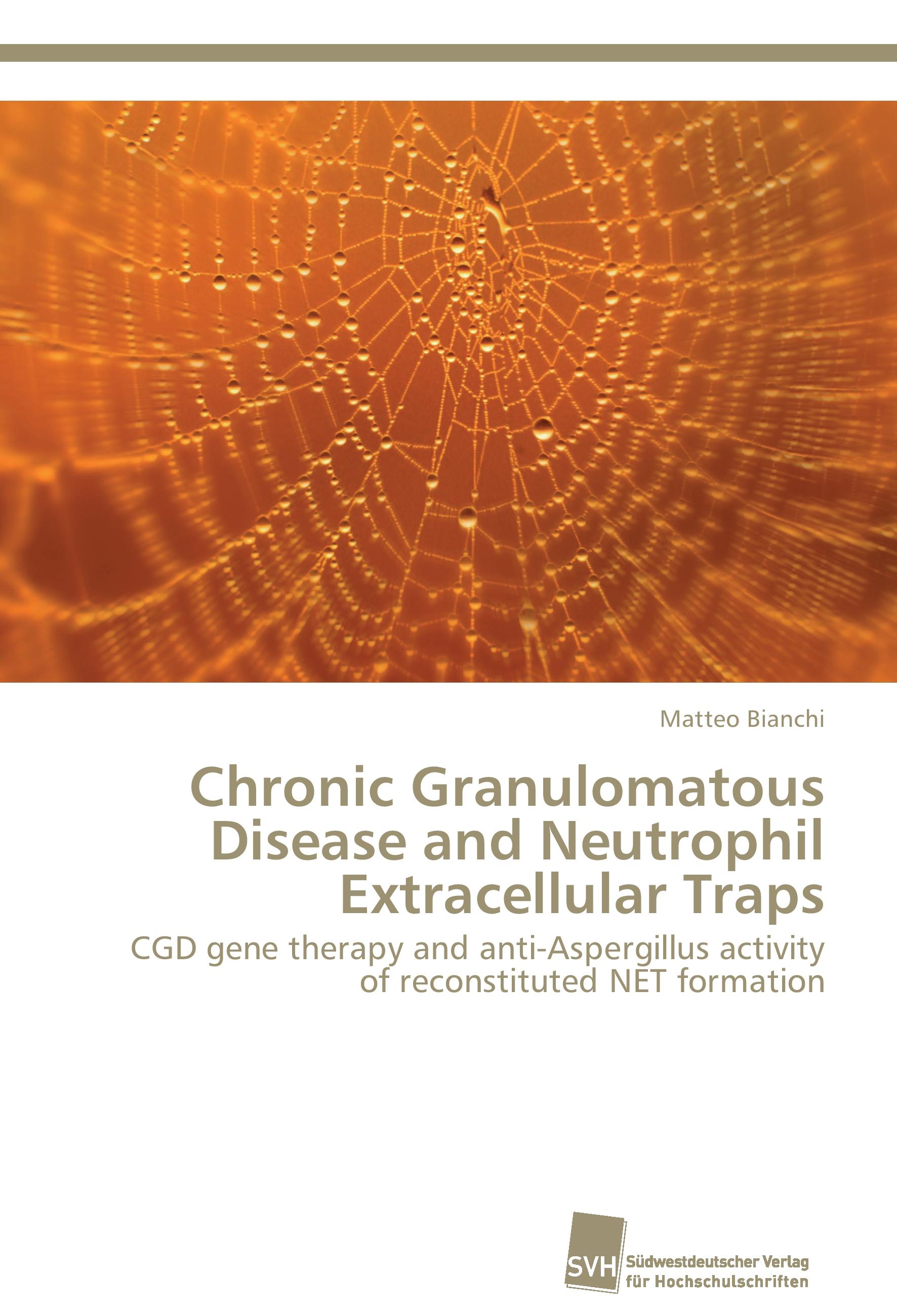 Vorderes Coverbild Chronic Granulomatous Disease and Neutrophil Extracellular Traps