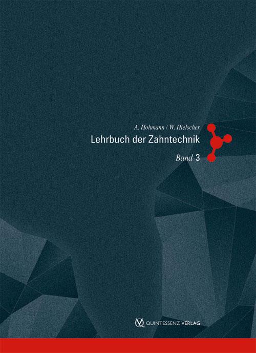 Vorderes Coverbild Lehrbuch der Zahntechnik 3