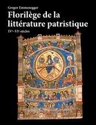 Vorderes Coverbild Florilège de la littérature patristique