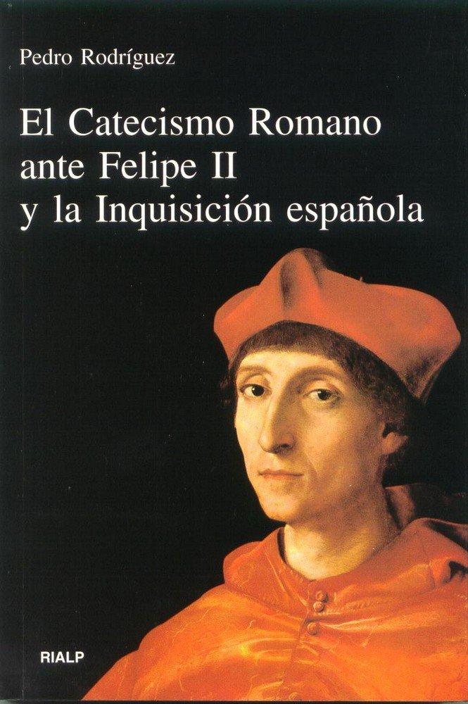 Vorderes Coverbild El catecismo romano ante Felipe II y la Inquisición española