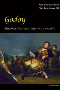 Vorderes Coverbild Godoy : historia documentada de un expolio