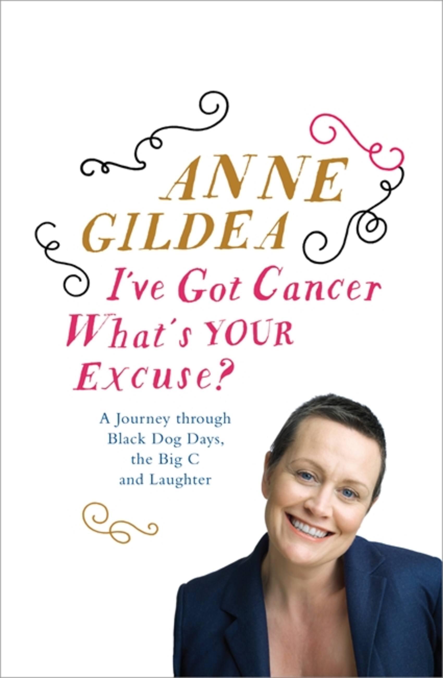 Vorderes Coverbild I've Got Cancer, What's Your Excuse?