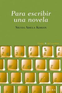 Vorderes Coverbild Para escribir una novela