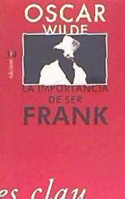 Vorderes Coverbild La importància de ser Frank