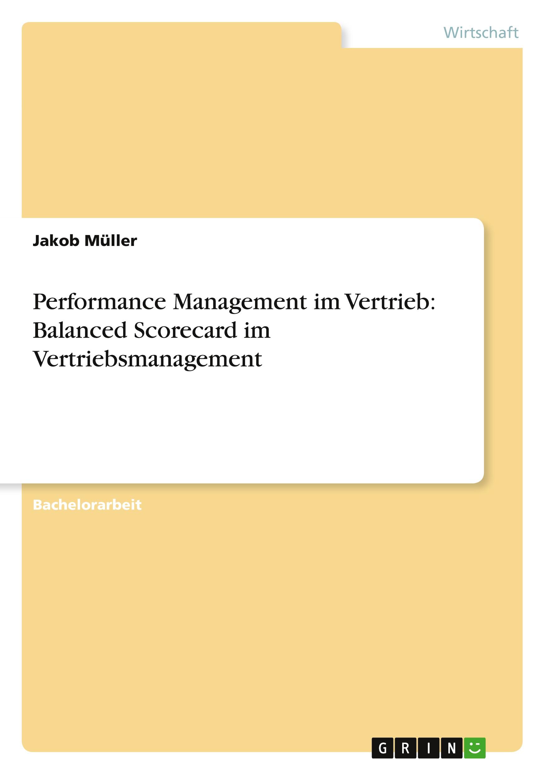Vorderes Coverbild Performance Management im Vertrieb: Balanced Scorecard im Vertriebsmanagement