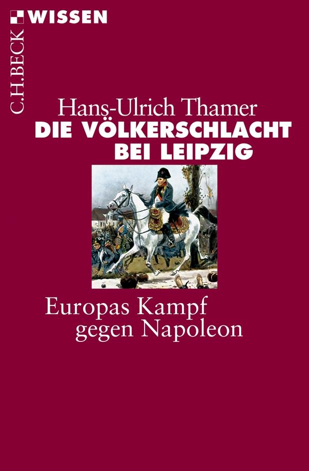 Vorderes Coverbild Die Völkerschlacht bei Leipzig