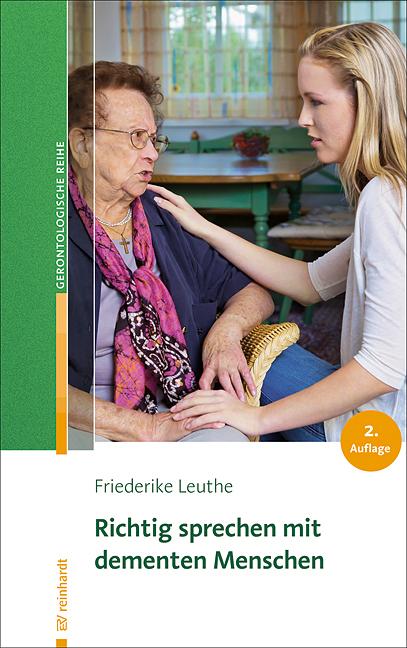 Vorderes Coverbild Richtig sprechen mit dementen Menschen