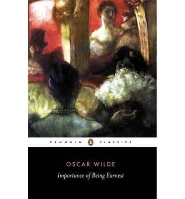 Vorderes Coverbild The Importance of Being Earnest and Other Plays