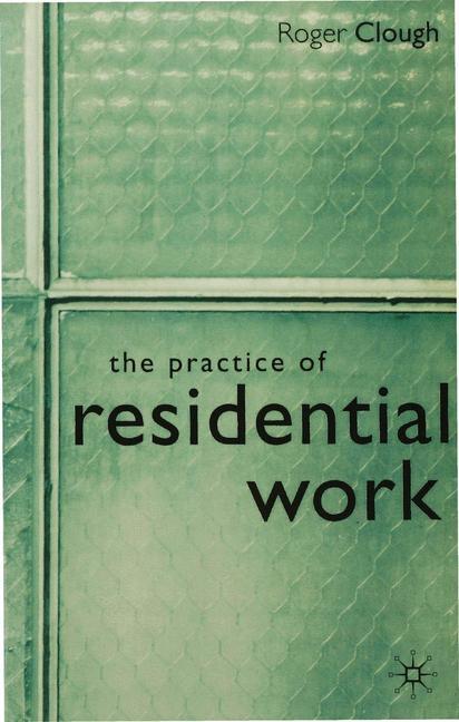 Vorderes Coverbild The Practice of Residential Work