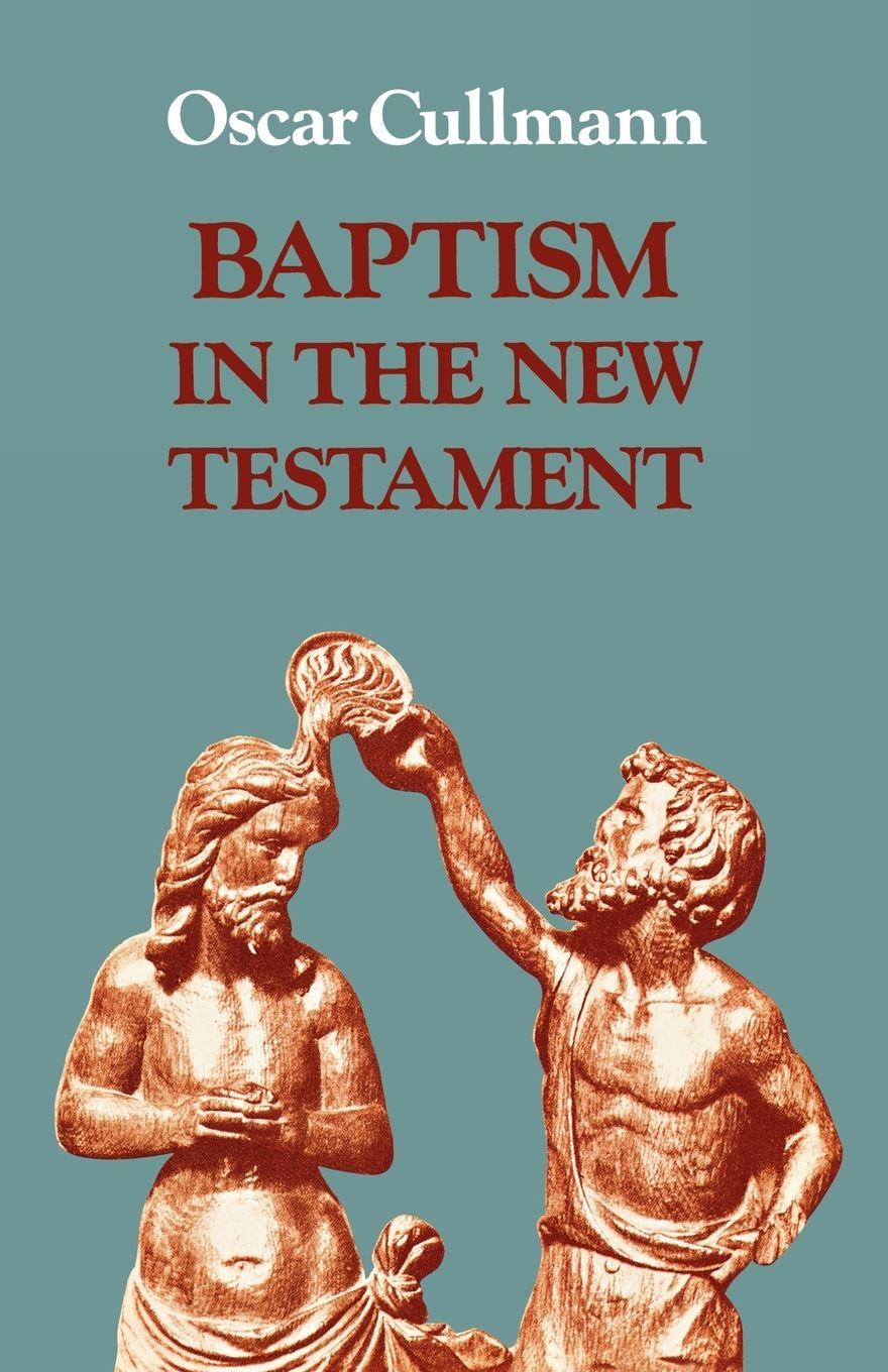 Vorderes Coverbild Baptism in the New Testament